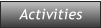 Activities