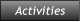 Activities Activities