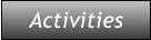Activities